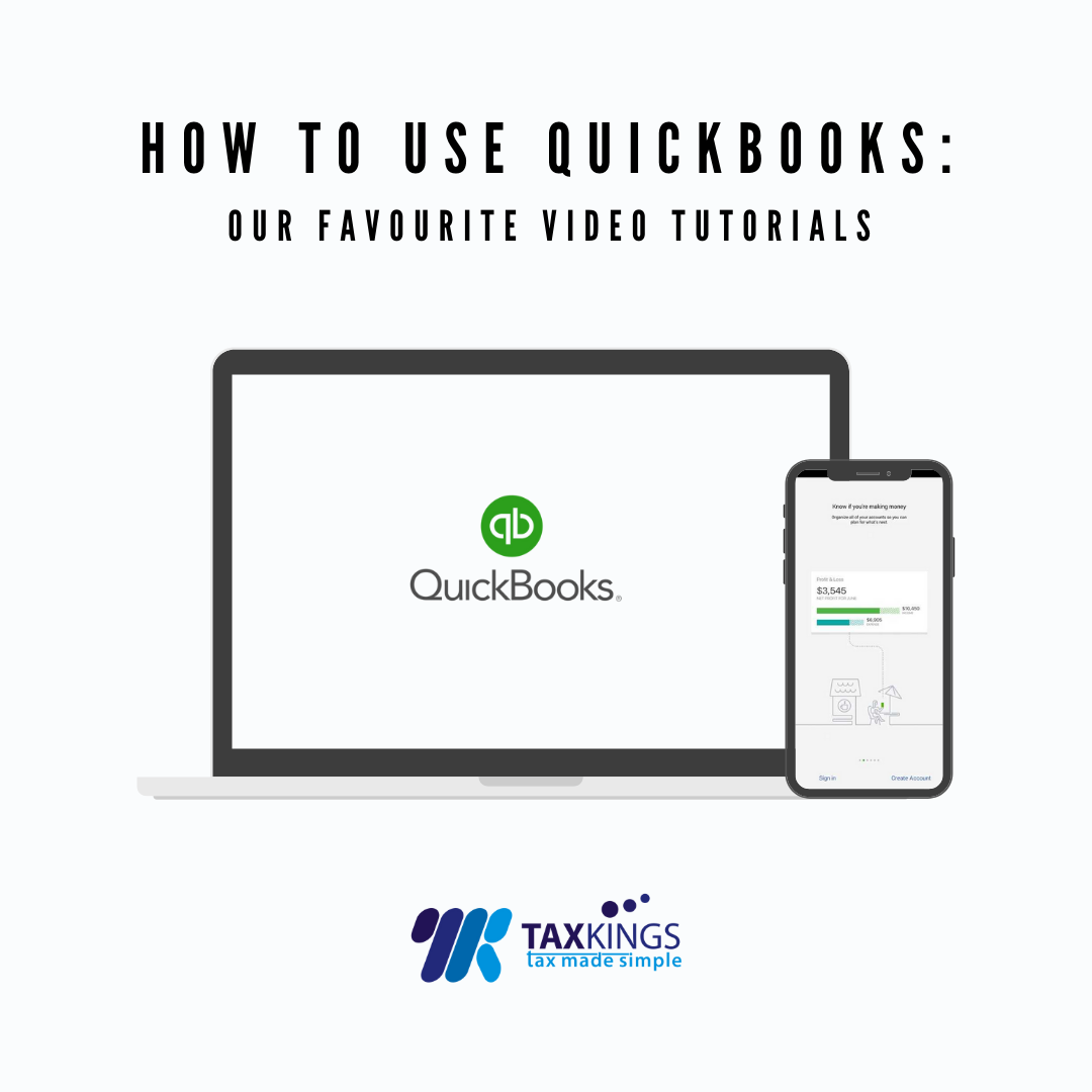 How to use Quickbooks: Our Favourite Video Tutorials
